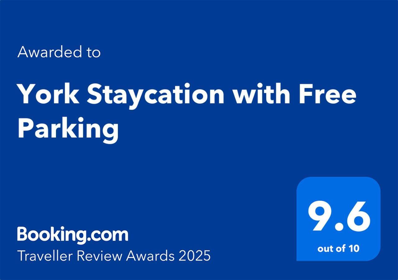 York Staycation With Free Parking Εξωτερικό φωτογραφία